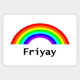 Friyay Rainbow for Positivity Magnet